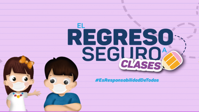 Proceso de regreso seguro a clases - ..:: Visión Peninsular